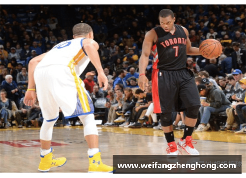 猛龙王朝：NBA舞台上的多维度崛起